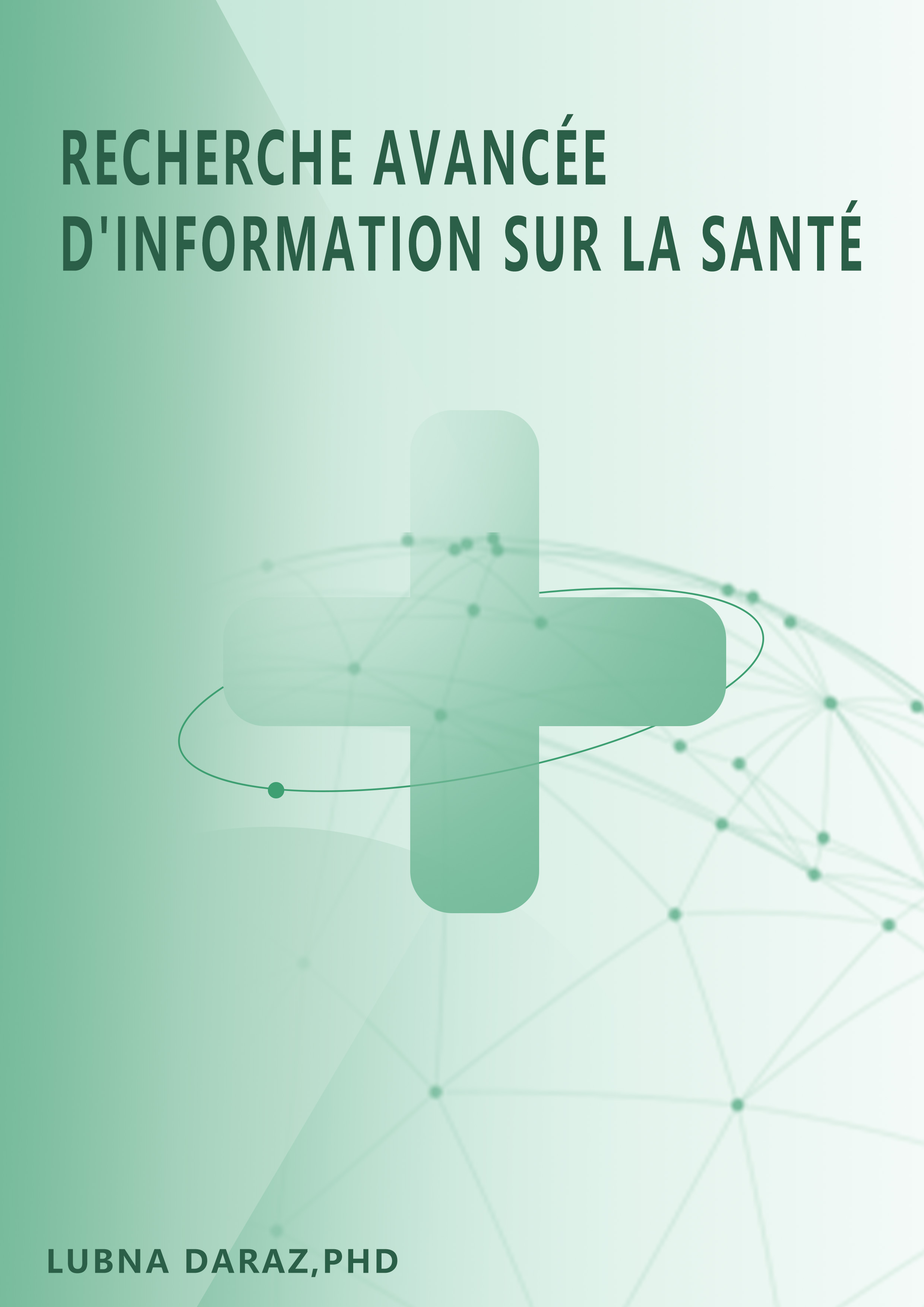 Page couverture de Recherche avancée d’information sur la santé